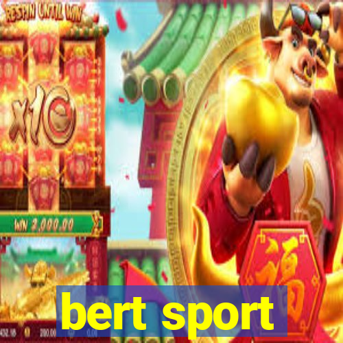 bert sport